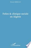 Folies et clinique sociale en Algérie