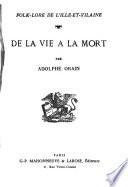 Folk-lore de l'Ille-et-Vilaine, de la vie à la mort ...