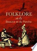 Folklore de la Beauce et du Perche