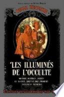 Folle histoire - Les illuminés de l'occulte