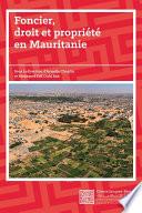 Foncier, droit et propriété en Mauritanie