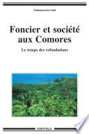 Foncier et société aux Comores - Le temps des refondations