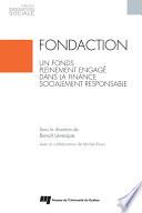 Fondaction, un fonds pleinement engagé dans la finance socialement responsable