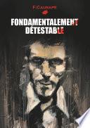 Fondamentalement Détestable