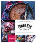Fondants de plaisir - Les délices de Solar