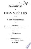 Fondations de bourses d'études instituées en faveur des Luxembourgeois