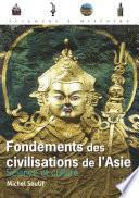 Fondements des civilisations de l'Asie