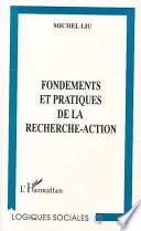 Fondements et pratiques de la recherche-action