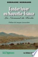 Fonder foyer en Nouvelle-France