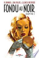 Fondu au noir Chapitre 1 - gratuit
