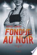 Fondue au noir