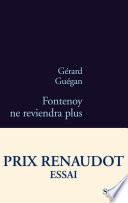 Fontenoy ne reviendra plus - Prix Renaudot Essai 2011
