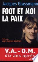 Foot et moi la paix
