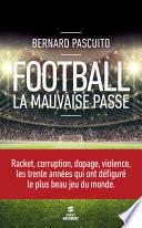 Football : la mauvaise passe