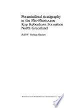 Foraminiferal Stratigraphy in the Plio-Pleistocene Kap København Formation, North Greenland