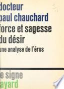 Force et sagesse du désir