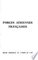Forces aériennes françaises; revue mensuelle de l'Armée de l'air