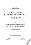 Formalismes et modèles musicaux: Exemples de modélisation de partitions musicales