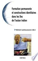 Formation permanente et constructions identitaires dans les îles de l'océan Indien