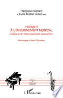 Former à l'enseignement musical