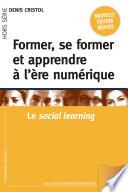 Former, se former et apprendre à l'ère numérique