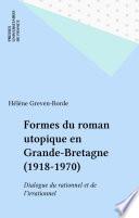 Formes du roman utopique en Grande-Bretagne (1918-1970)