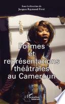 Formes et représentations théâtrales au Cameroun