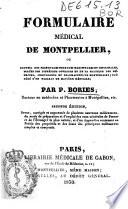 Formulaire médical de Montpellier ou recueil des principles...