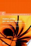 Formulation des solides divisés