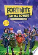Fortnite Battle Royale - Les Secrets de l'île T01 Braver la tempête