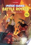 Fortnite - Piégé dans Battle Royale - tome 3 La trahison de Salty Springs