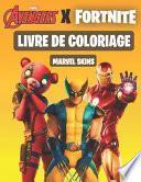Fortnite X Avengers LIVRE DE COLORIAGE (Marvel Skins)