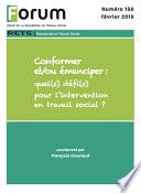 Forum 156 : Conformer et/ou émanciper : quel(s) défi(s) pour l’intervention en travail social ?