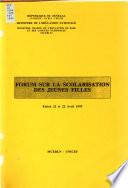 Forum sur la scolarisation des jeunes filles, Fatick, 21 et 22 avril, 1995