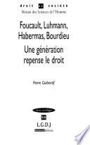 Foucault, Luhmann, Habermas, Bourdieu