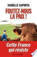 Foutez-nous la paix !