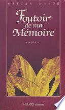 Foutoir de ma mémoire