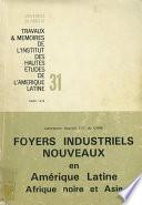Foyers industriels nouveaux en Amérique latine, Afrique noire et Asie