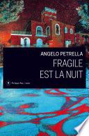 Fragile est la nuit