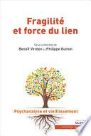 Fragilité et force du lien