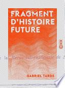 Fragment d'histoire future