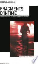 Fragments d'intime