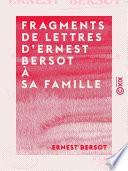 Fragments de lettres d'Ernest Bersot à sa famille - 1836 à 1871