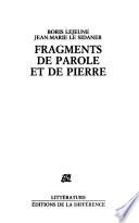 Fragments de parole et de pierre