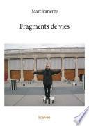 Fragments de vies