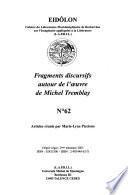 Fragments discursifs autour de l'oeuvre de Michel Tremblay