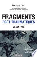 Fragments post-traumatiques