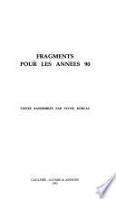 Fragments pour les années 90