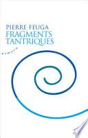 Fragments tantriques
