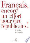 Français, encore un effort pour être républicains!